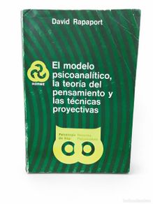 Libros: David Rapaport – El modelo psicoanalítico, la teoría del pensamiento y las técnicas proyectivas – LM